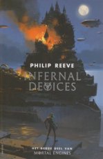 Reeve, Philip - LEVENDE STEDEN-MORTAL ENGINES 03 INFERNAL DEVICES