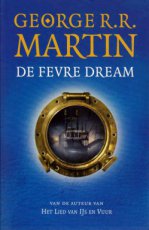 9789024562022 Martin, George R.R. - DE FEVRE DREAM (LAATSTE STUKS)