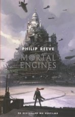 Reeve, Philip - LEVENDE STEDEN-MORTAL ENGINES 01 MORTAL ENGINES (FILMEDITIE)
