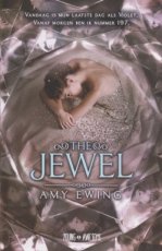 Ewing, Amy - JEWEL 01 JEWEL