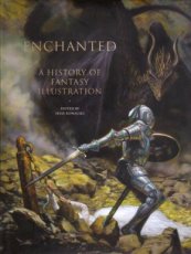 9780789213709 Kowalski Jesse - Enchanted - A history of Fantasy Illustration