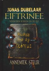 9789081954167 Steur Annemiek - Jonas Dubelaar 04 Eiftrinee, verboden boeken en de elf