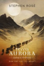 9789493381940 Rosé Stephen - Terra Aurora 01 Zand & Stenen