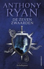 Ryan, Anthony - De Zeven Zwaarden 07 De Hellepoort