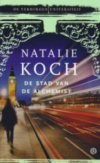 Koch, Natalie - VERBORGEN UNIVERSITEIT 03 DE STAD VAN DE ALCHEMIST PBK