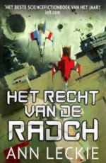 Leckie, Ann - RADCH 01 RECHT VAN DE RADCH