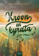 Rodenburg Anniek - Riv 03 Kroon en kyrata