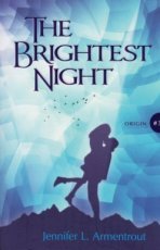 Armentrout, Jennifer L. - Origin 03 The brightest night